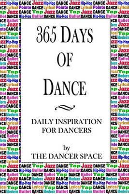 365 Days of Dance: Daily Inspiration for Dancers
