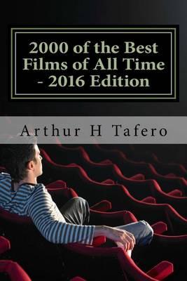 2000 of the Best Films of All Time - 2016 Edition: WIth Special Twilight Zone Section
