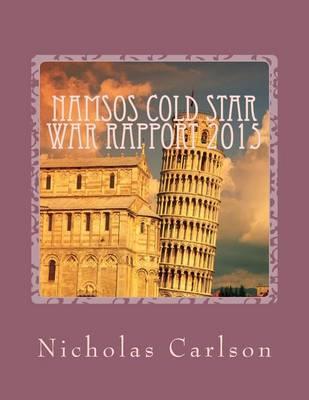 Namsos Cold Star War Rapport 2015