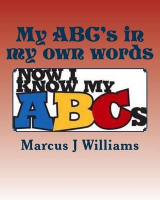 My ABC?S in My Own Words
