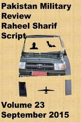 Pakistan Military Review-Raheel Sharif Script