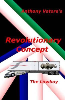 Revolutionary Concept: The Lowboy