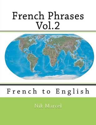 French Phrases Vol.2: French to English