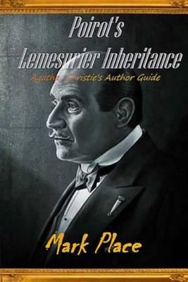 Poirot's Lemesurier Inheritance: Agatha Christie's Author Guide