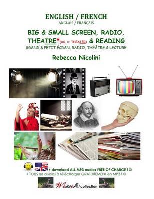 Anglais / Francais: Grand & Petit Ecran, Radio, Theatre & Lecture: Version couleur