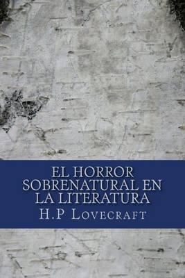 El Horror Sobrenatural En La Literatura