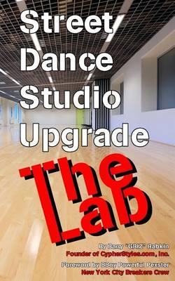 Street Dance Studio Upgrade - The Lab