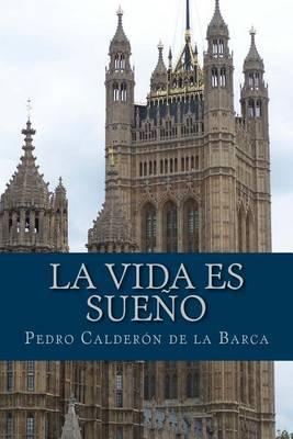 La Vida Es Sueno