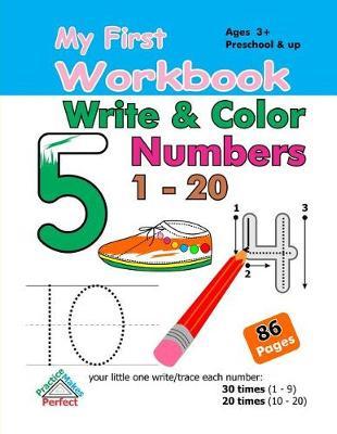 My First Workbook - Write and Color Numbers (1 - 20)