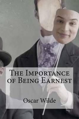 The Importance of Being Earnest