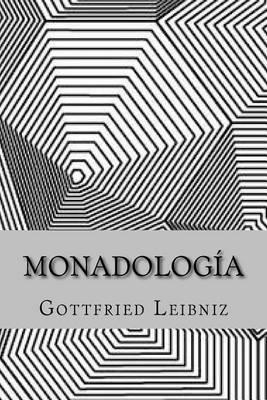 La Monadologia (Spanish Edition)