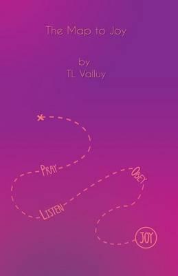 The Map to Joy: Pray Listen Obey