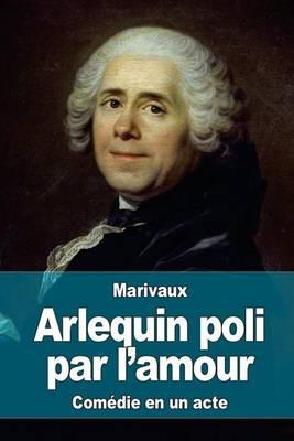 Arlequin poli par l'amour
