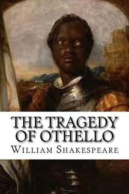 The Tragedy of Othello