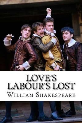 Loves Labours Lost