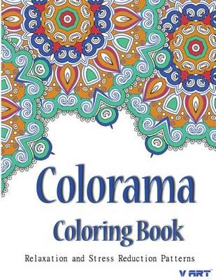Colorama Coloring Book: Relaxation & Stress Relieving Patterns