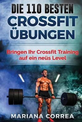 Die 110 Besten Crossfit Ubungen: Bringen Ihr Crossfit Training Auf Ein Neus Level