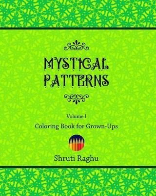 Mystical Patterns: Coloring Book for Grown-Ups