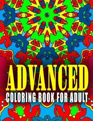 ADVANCED COLORING BOOK FOR ADULT - Vol.7: advanced coloring books