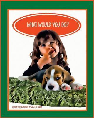 What Would You Do?