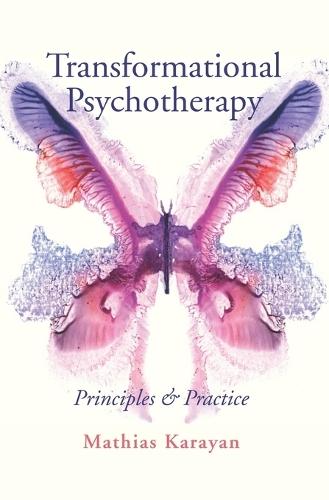 Transformational Psychotherapy: Principles & Practice