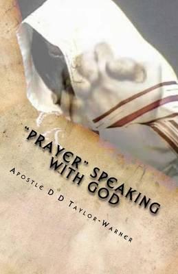 """PRAYER"" Speaking With God"