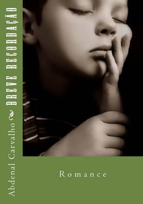 Breve Recordacao: Romance