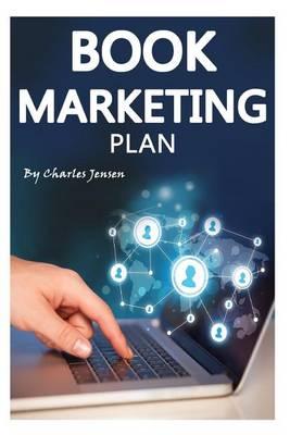 Book Marketing Plan: Online Book Promotion and Marketing Tips (Book Marketing Online, Book Marketing Strategies, Book Marketing Techniques, Market Your Books, Promote Books Online)