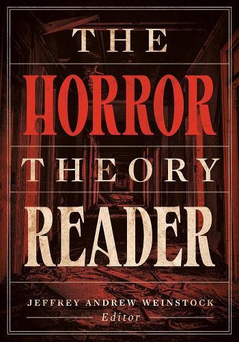 The Horror Theory Reader