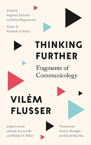 Thinking Further: Fragments of Communicology
