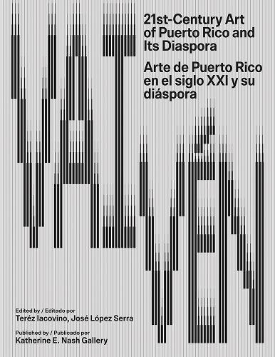 Vaivén: 21st-Century Art of Puerto Rico and Its Diaspora