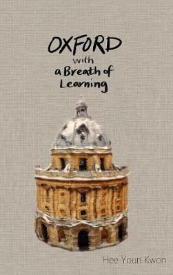 Oxford with a Breath of Learning: Notebook (Hardcover)