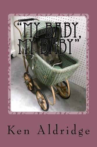 My Baby, My Baby: The Strange Story of Danielle Cole