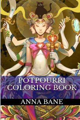 Potpourri Coloring Books: Indian Spiritualism and Stress Therapy Book