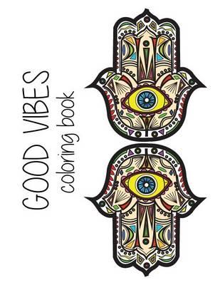Good Vibes Coloring Book