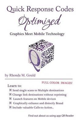 Quick Response Codes Optimized: Graphics Meets Mobile Technology