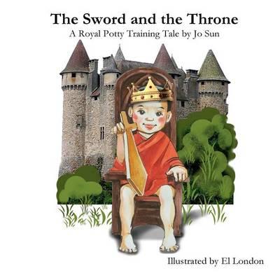 The Sword and the Throne: A Royal Potty Training Tale
