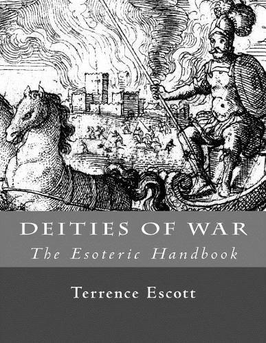 The Esoteric Handbook: Deities of War