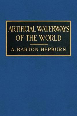 Artificial Waterways of the World