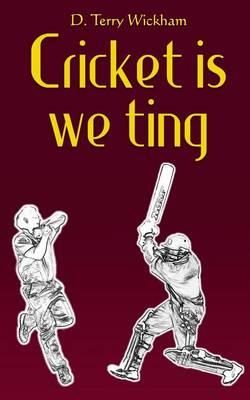 Cricket Is We Ting