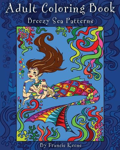 Adult Coloring Book: Breezy Sea Patterns