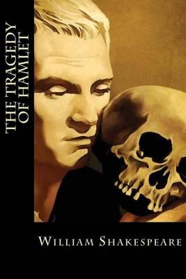 The Tragedy of Hamlet