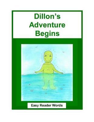 Dillon's Adventure Begins