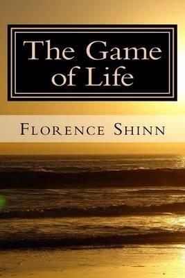 The Game of Life: And How to Play It