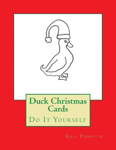 Duck Christmas Cards: Do It Yourself