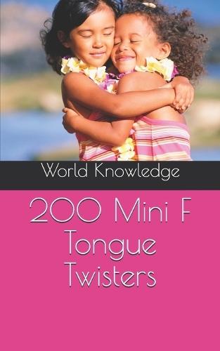 200 Mini F Tongue Twisters