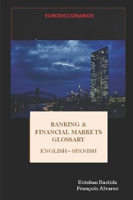 Banking and Financial Markets Glossary English Spanish