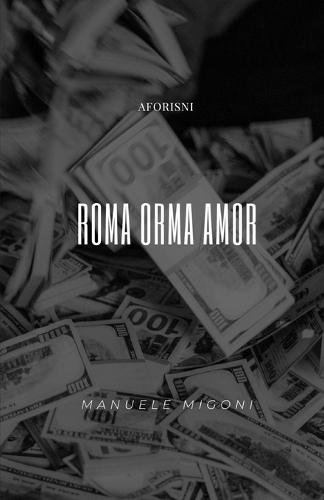 Roma Orma Amor