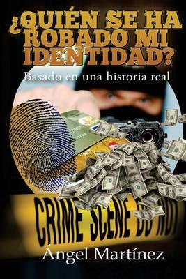 ?Quien se ha robado mi identidad?