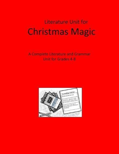 Literature Unit for Christmas Magic: A Complete Literature and Grammar Unit